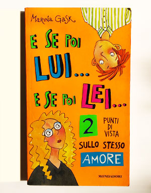 E se poi lui... e se poi lei... due punti di vista sullo stesso amore poster