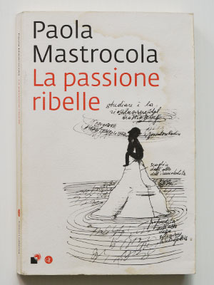 La passione ribelle