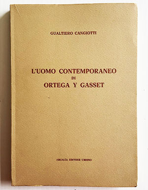 L'uomo comptemporaneo  di Ortega Y Gasset poster