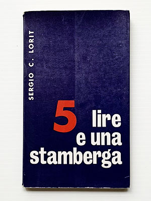 5 lire e una stamberga