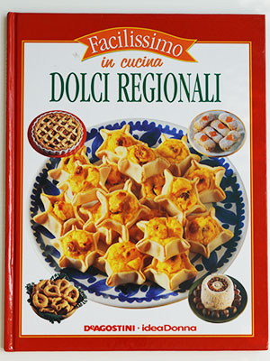 Facilissimo in cucina dolci regionali