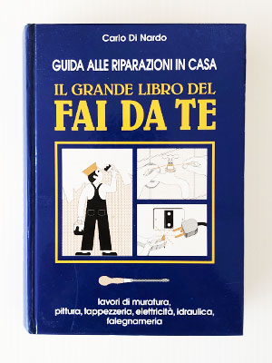 Il grande libro del fai da te