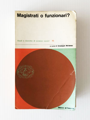 Magistrati o funzionari? Studi e ricerche di scienze sociali