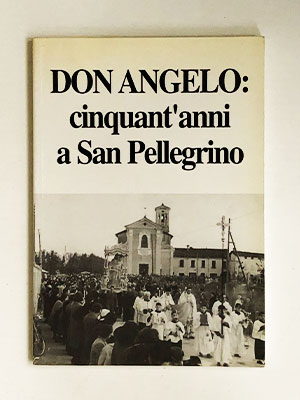 Don Angelo: cinquant'anni a San Pellegrino poster