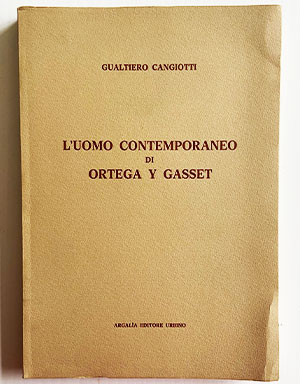 L'uomo comptemporaneo  di Ortega Y Gasset poster