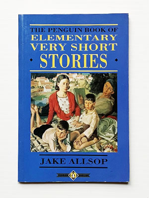 The penguin book of elementary very short stories